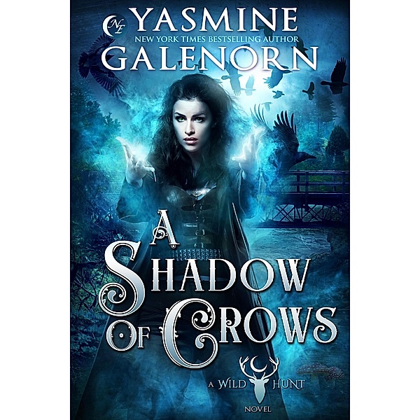 A Shadow of Crows (The Wild Hunt, #4) / The Wild Hunt, Yasmine Galenorn