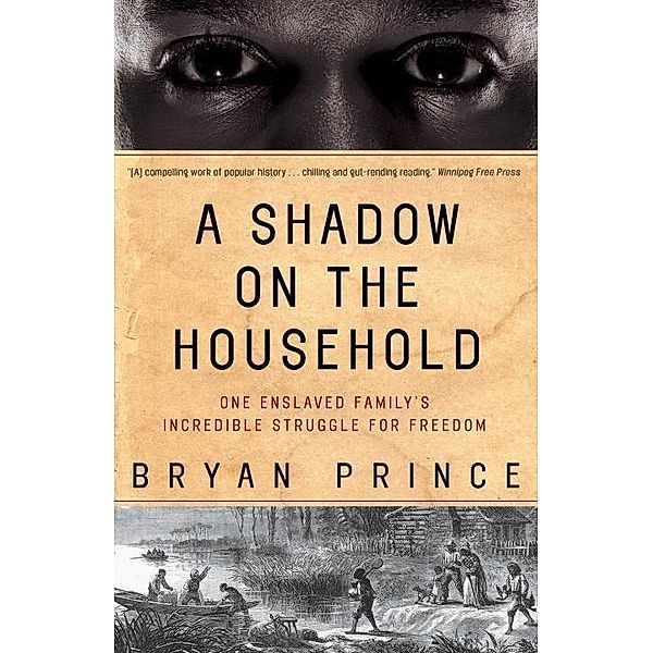 A Shadow on the Household, Bryan Prince