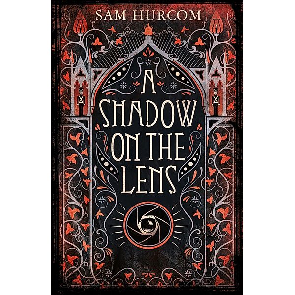 A Shadow on the Lens, Sam Hurcom