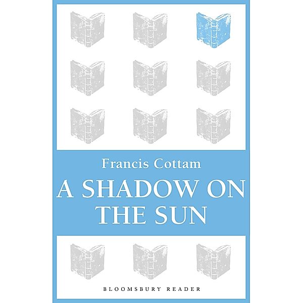 A Shadow on the Sun, Francis Cottam