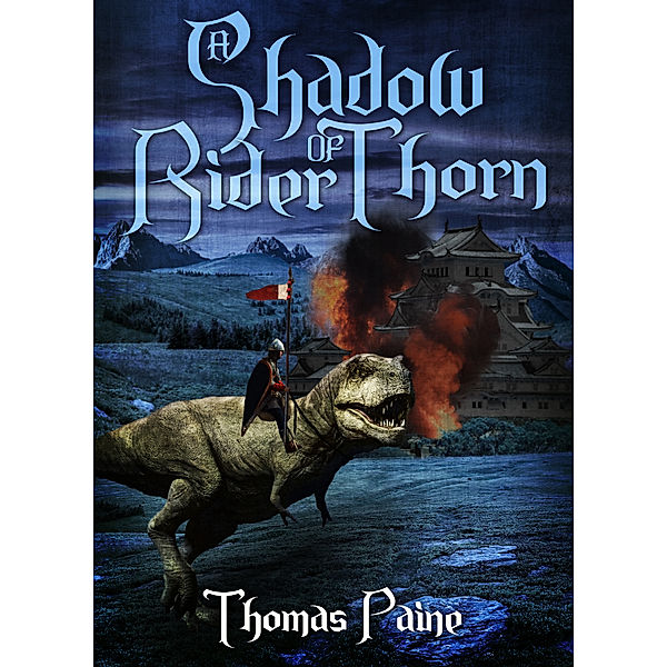 A Shadow Rider of Thorn, Thomas Paine