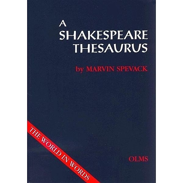 A Shakespeare Thesaurus, Marvin Spevack