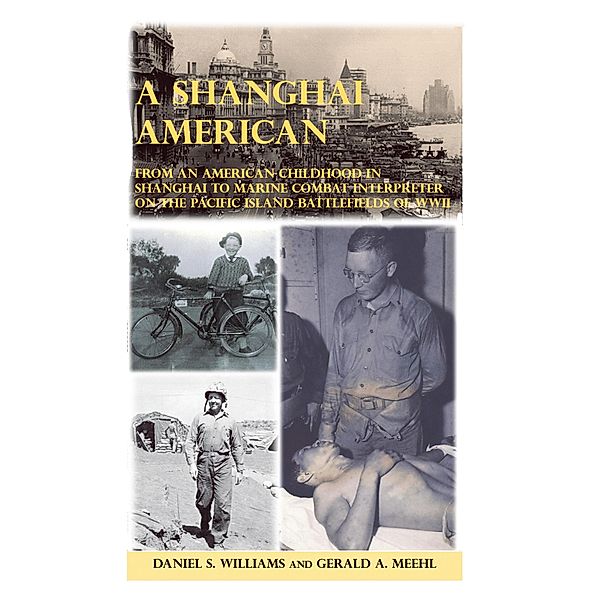 A Shanghai American, Daniel S. Williams, Gerald A. Meehl