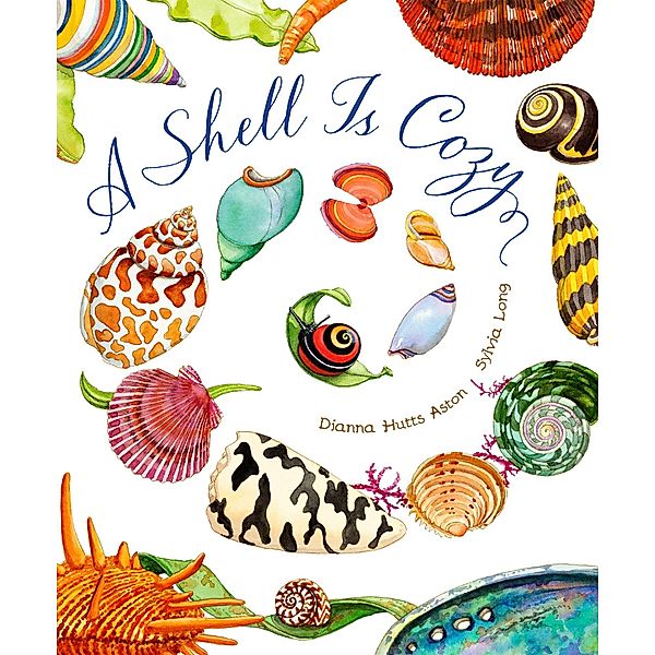 A Shell is Cozy, Dianna Hutts Aston