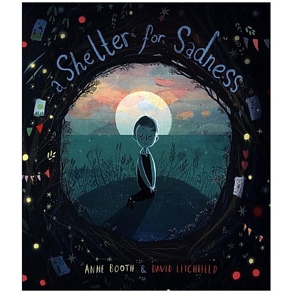 A Shelter for Sadness, Anne Booth