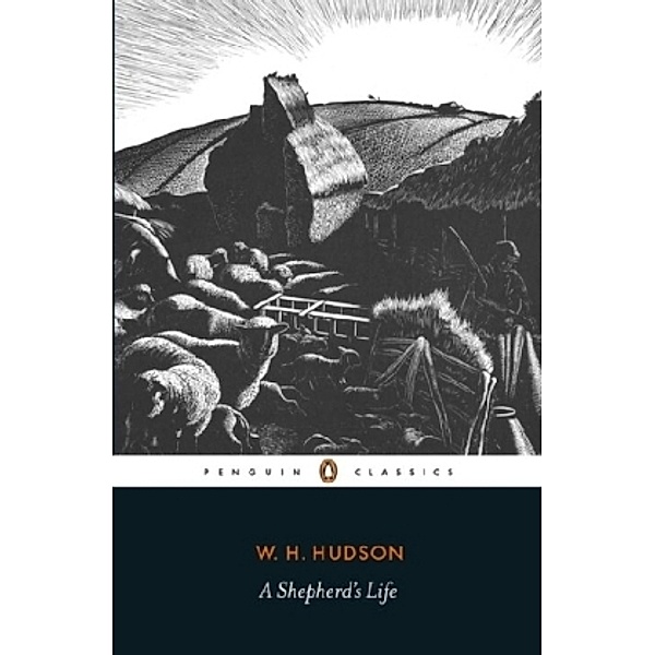 A Shepherd's Life, William H. Hudson