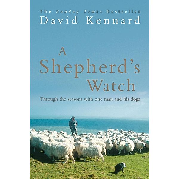 A Shepherd's Watch, David Kennard