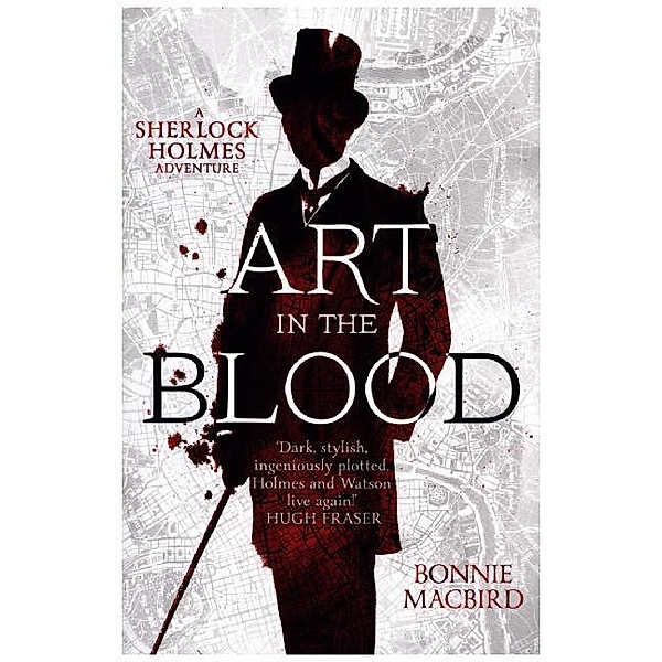 A Sherlock Holmes Adventure / Book 1 / A Art in the Blood, Bonnie Macbird