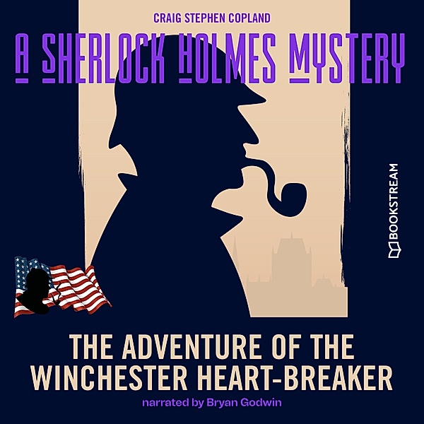 A Sherlock Holmes Mystery - 1 - The Adventure of the Winchester Heart-Breaker, Sir Arthur Conan Doyle, Craig Stephen Copland