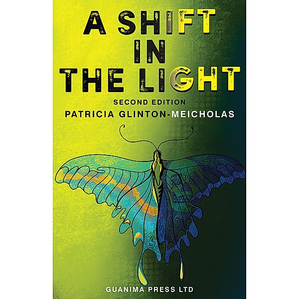 A Shift In the Light, Patricia Glinton-Meicholas