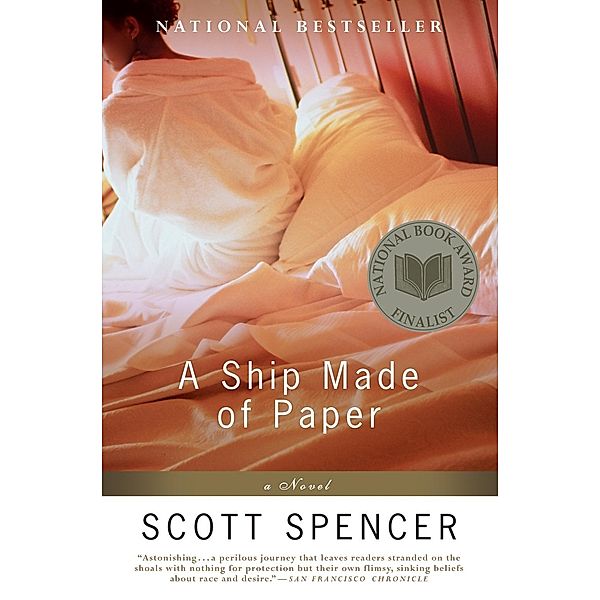 A Ship Made of Paper, Scott Spencer