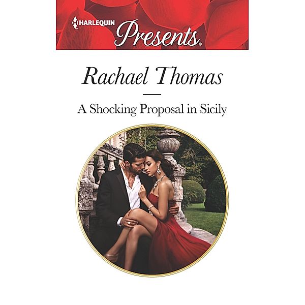 A Shocking Proposal in Sicily, Rachael Thomas