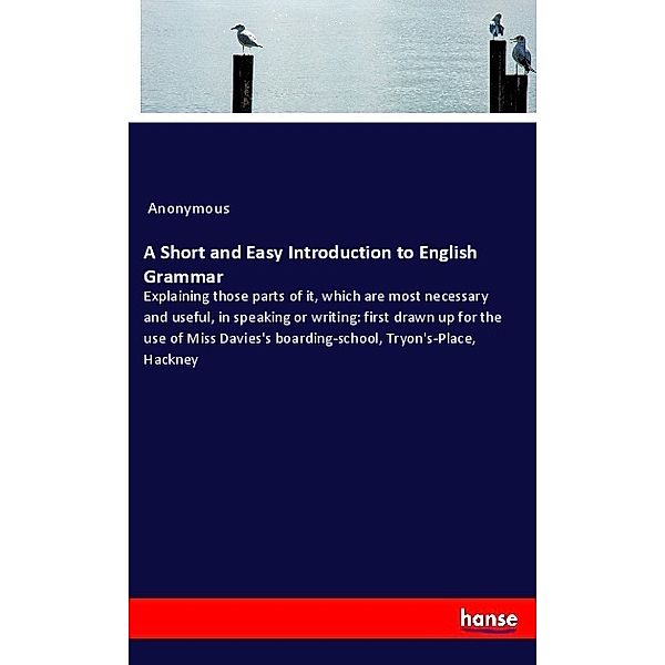 A Short and Easy Introduction to English Grammar, Anonym
