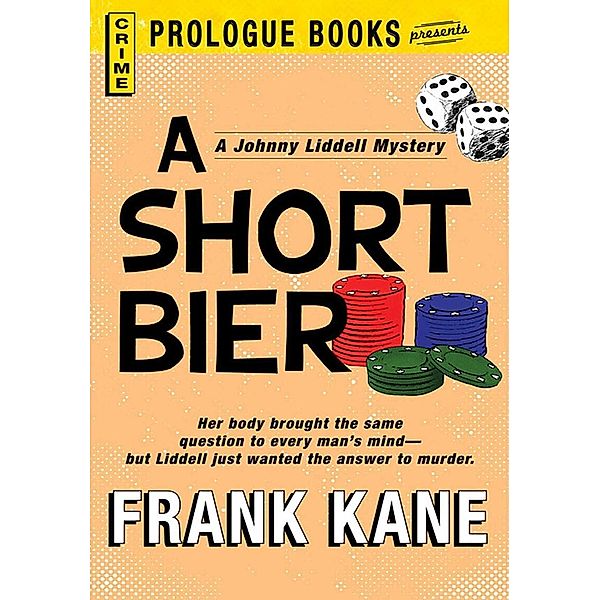 A Short Bier, Frank Kane