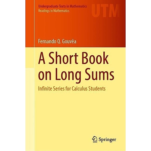A Short Book on Long Sums, Fernando Q. Gouvêa