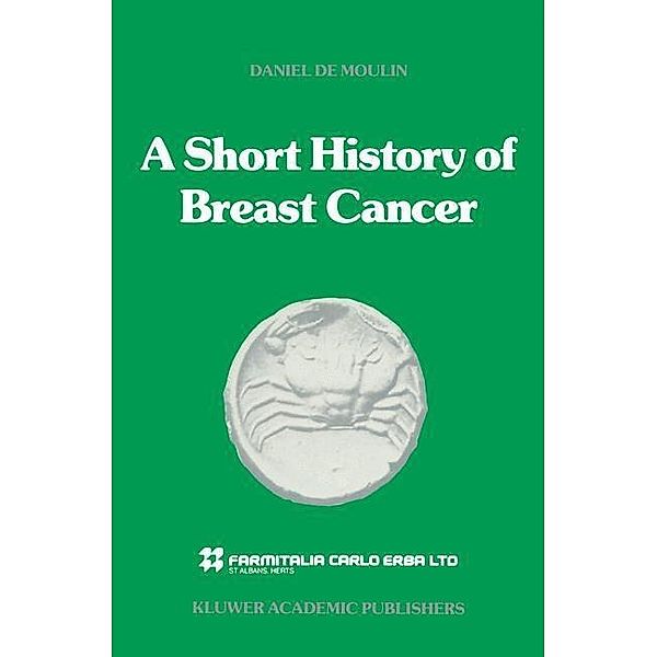 A short history of breast cancer, D. De Moulin