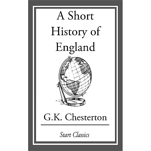 A Short History of England, G. K. Chesterton