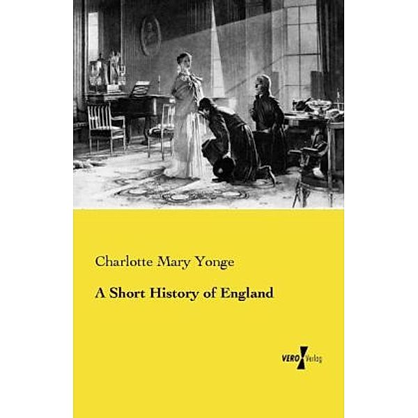 A Short History of England, Charlotte Mary Yonge