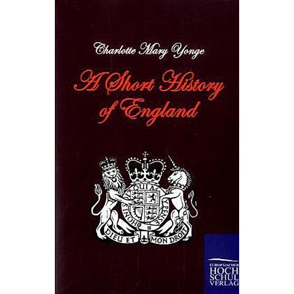 A Short History of England, Charlotte Mary Yonge