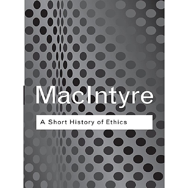 A Short History of Ethics, Alasdair MacIntyre