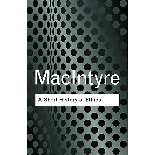 A Short History of Ethics, Alasdair MacIntyre