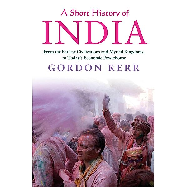 A Short History of India, Gordon Kerr