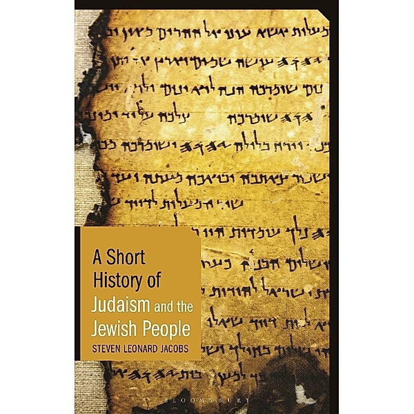 A Short History of Judaism and the Jewish People, Steven Leonard Jacobs
