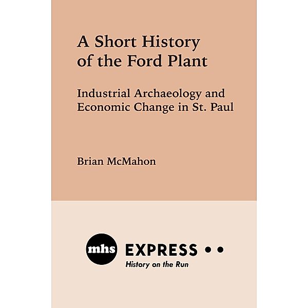 A Short History of the Ford Plant, Brian McMahon