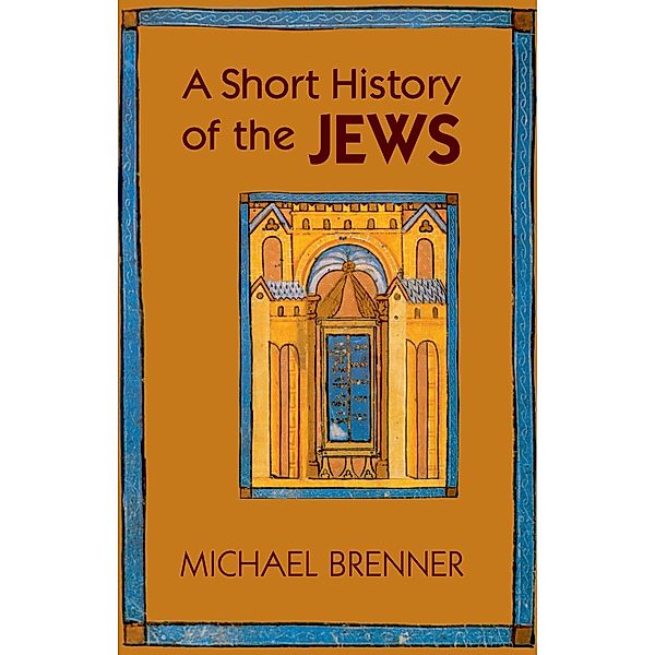 A Short History of the Jews, Michael Brenner