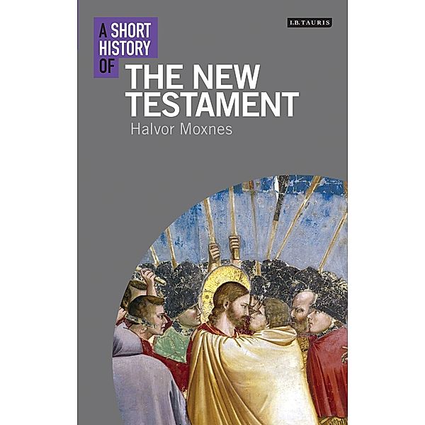A Short History of the New Testament, Halvor Moxnes