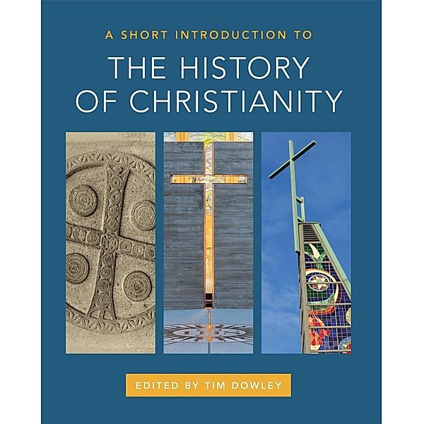 A Short Introduction to the History of Christianity