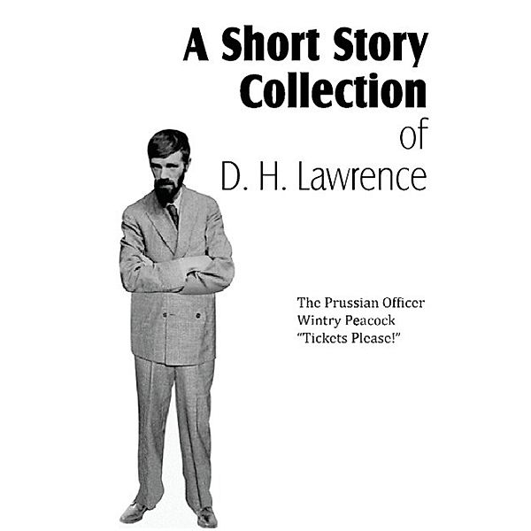 A Short Story Collection of D. H. Lawrence, D. H. Lawrence