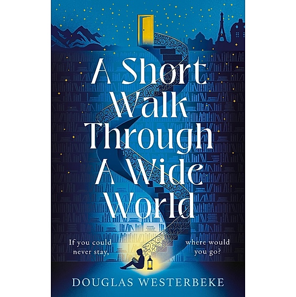 A Short Walk Through a Wide World, Douglas Westerbeke