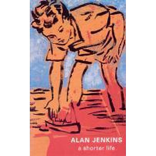 A Shorter Life, Alan Jenkins