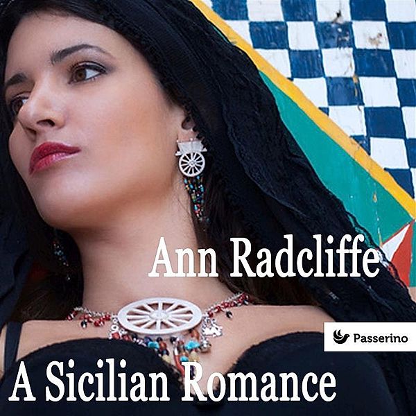 A Sicilian Romance, Ann Radcliffe