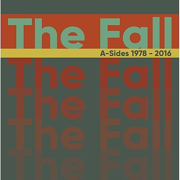 A-Sides 1978-2016 (Deluxe 3cd Boxset), The Fall