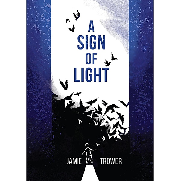 A Sign of Light, Jamie Trower