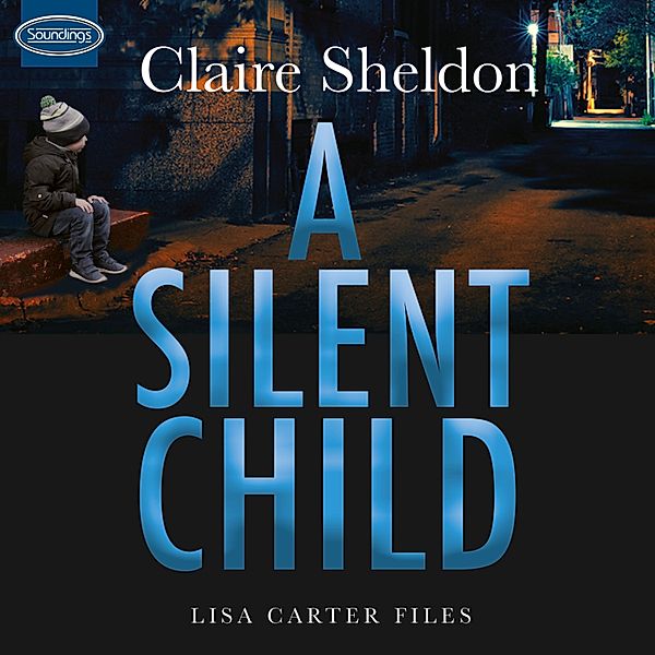 A Silent Child, Claire Sheldon