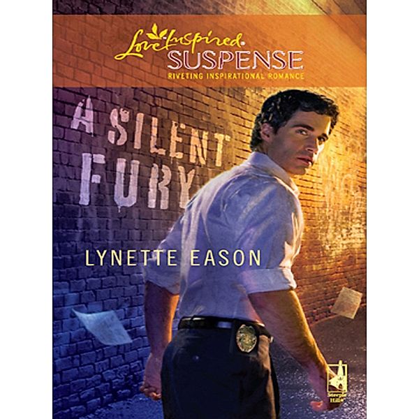 A Silent Fury (Mills & Boon Love Inspired) / Mills & Boon Love Inspired, Lynette Eason