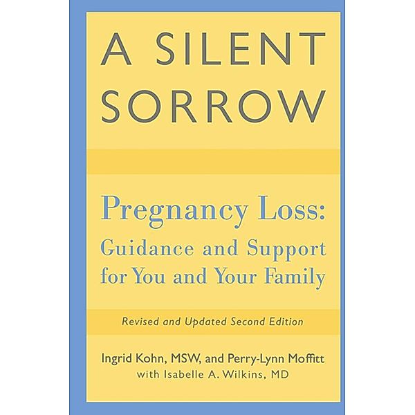 A Silent Sorrow, Ingrid Kohn, Perry-Lynn Moffitt, Isabelle A. Wilkins
