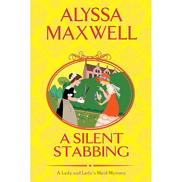 A Silent Stabbing / A Lady and Lady's Maid Mystery Bd.5, Alyssa Maxwell