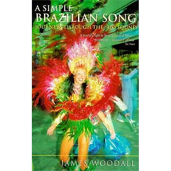 A Simple Brazilian Song, James Woodall