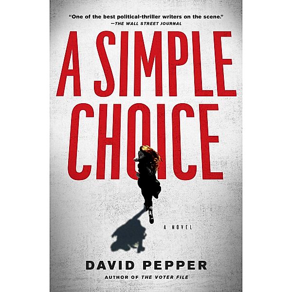 A Simple Choice, David Pepper