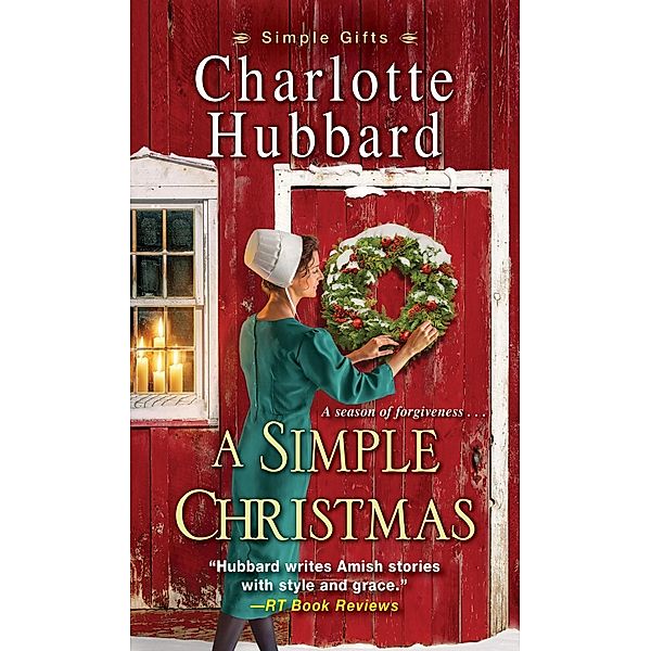 A Simple Christmas / Simple Gifts Bd.3, Charlotte Hubbard