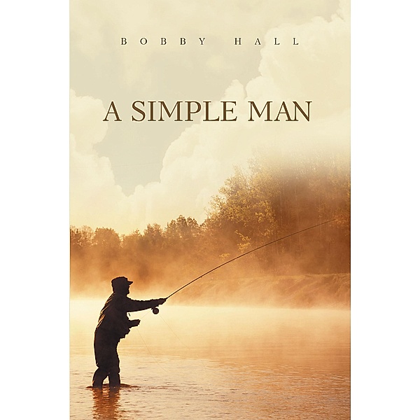A Simple Man, Bobby Hall