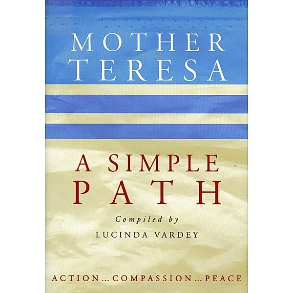 A Simple Path, Mother Teresa