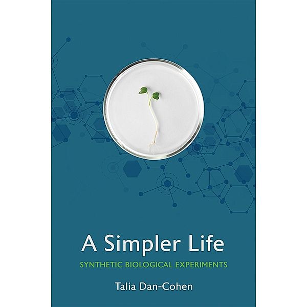 A Simpler Life / Expertise: Cultures and Technologies of Knowledge, Talia Dan-Cohen