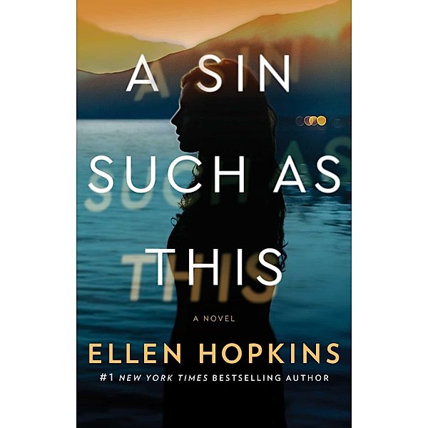 A Sin Such as This, Ellen Hopkins