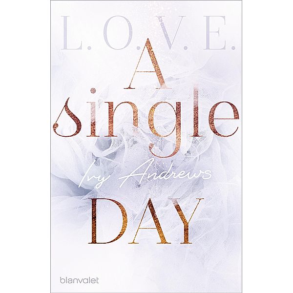 A single day / L.O.V.E., Ivy Andrews