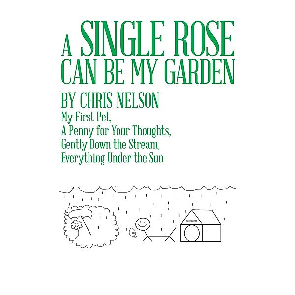A Single Rose Can Be My Garden, Chris Nelson